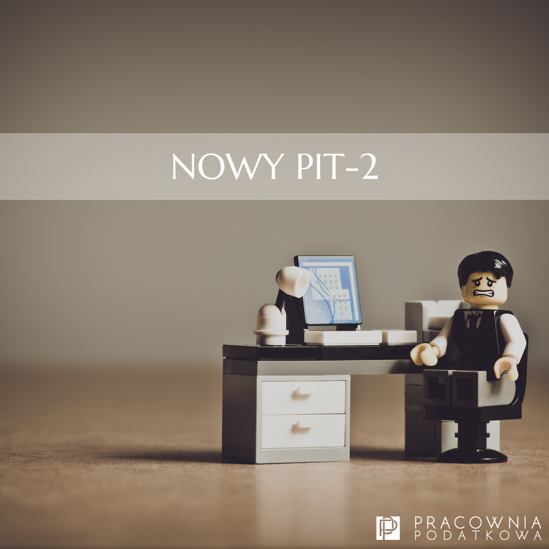 Nowy PIT-2 jak wypełnić – krok po kroku